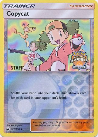 Copycat (127/168) (Regional Championship Promo Staff) [Sun & Moon: Celestial Storm] | North Game Den