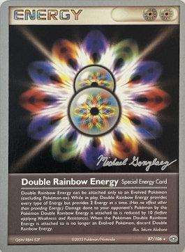 Double Rainbow Energy (87/106) (King of the West - Michael Gonzalez) [World Championships 2005] | North Game Den