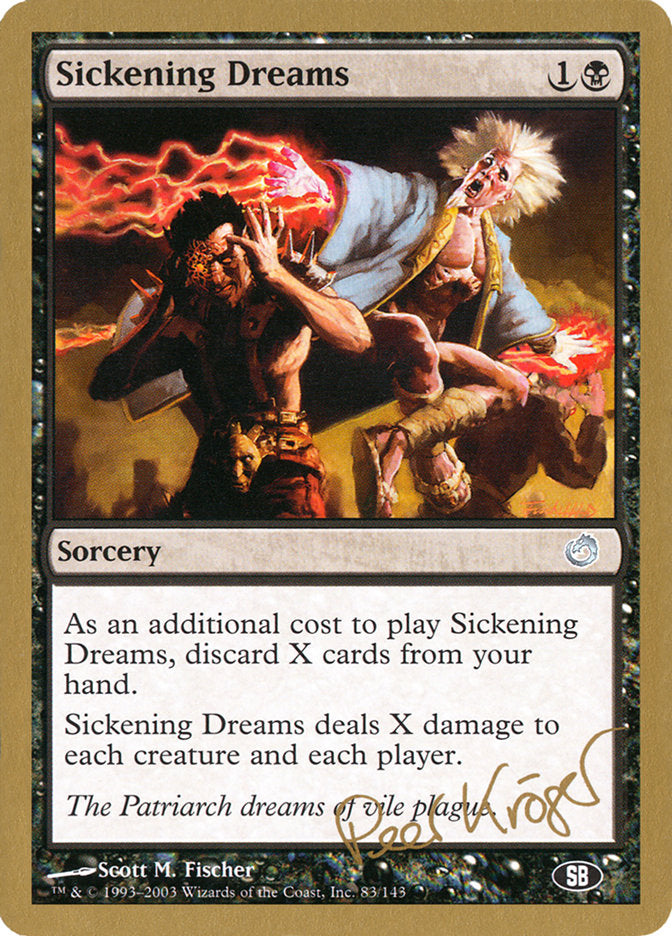 Sickening Dreams (Peer Kroger) (SB) [World Championship Decks 2003] | North Game Den