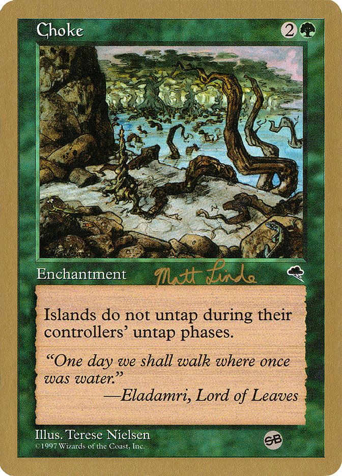 Choke (Matt Linde) (SB) [World Championship Decks 1999] | North Game Den