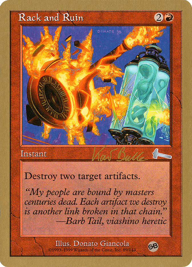 Rack and Ruin (Kai Budde) (SB) [World Championship Decks 1999] | North Game Den