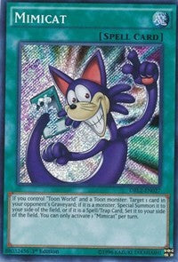 Mimicat [DRL2-EN027] Secret Rare | North Game Den