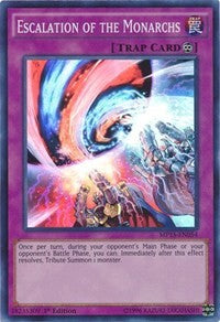 Escalation of the Monarchs [MP15-EN054] Super Rare | North Game Den