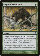 Might of Old Krosa [Time Spiral] | North Game Den
