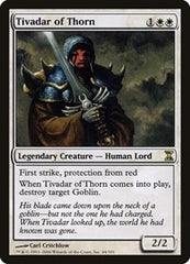 Tivadar of Thorn [Time Spiral] | North Game Den