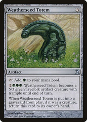 Weatherseed Totem [Time Spiral] | North Game Den