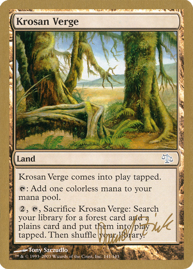 Krosan Verge (Daniel Zink) [World Championship Decks 2003] | North Game Den