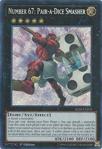 Number 67: Pair-a-Dice Smasher [BLRR-EN031] Secret Rare | North Game Den