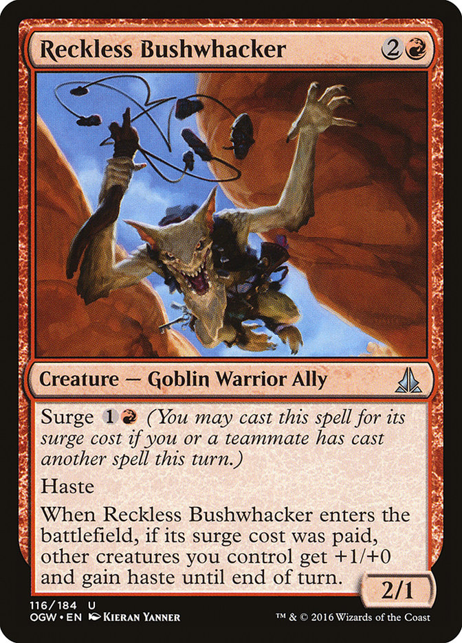 Reckless Bushwhacker [Oath of the Gatewatch] | North Game Den