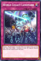 World Legacy Landmark [MP18-EN081] Common | North Game Den