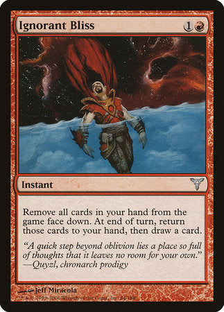 Ignorant Bliss [Dissension] | North Game Den