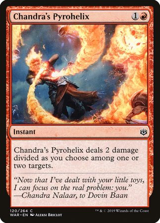 Chandra's Pyrohelix [War of the Spark] | North Game Den