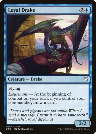 Loyal Drake [Commander 2018] | North Game Den