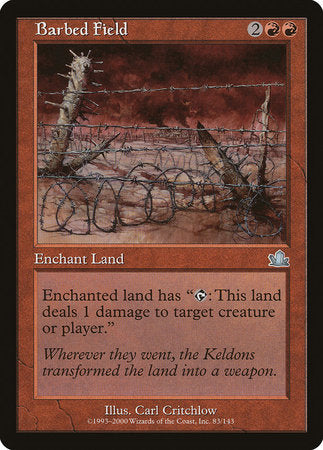 Barbed Field [Prophecy] | North Game Den