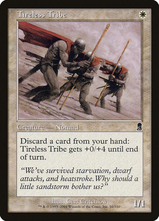 Tireless Tribe [Odyssey] | North Game Den