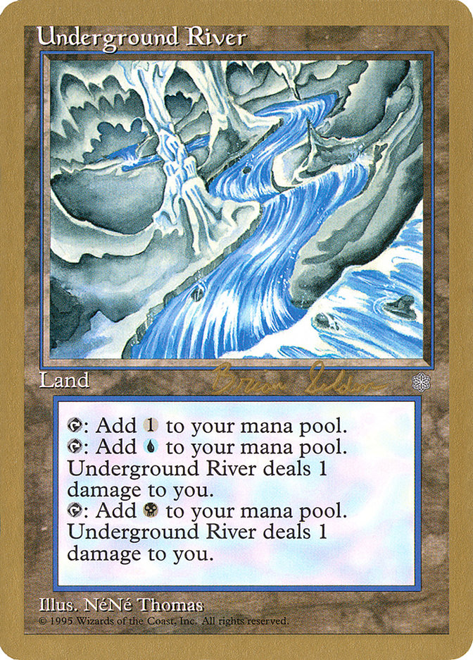 Underground River (Brian Selden) [World Championship Decks 1998] | North Game Den