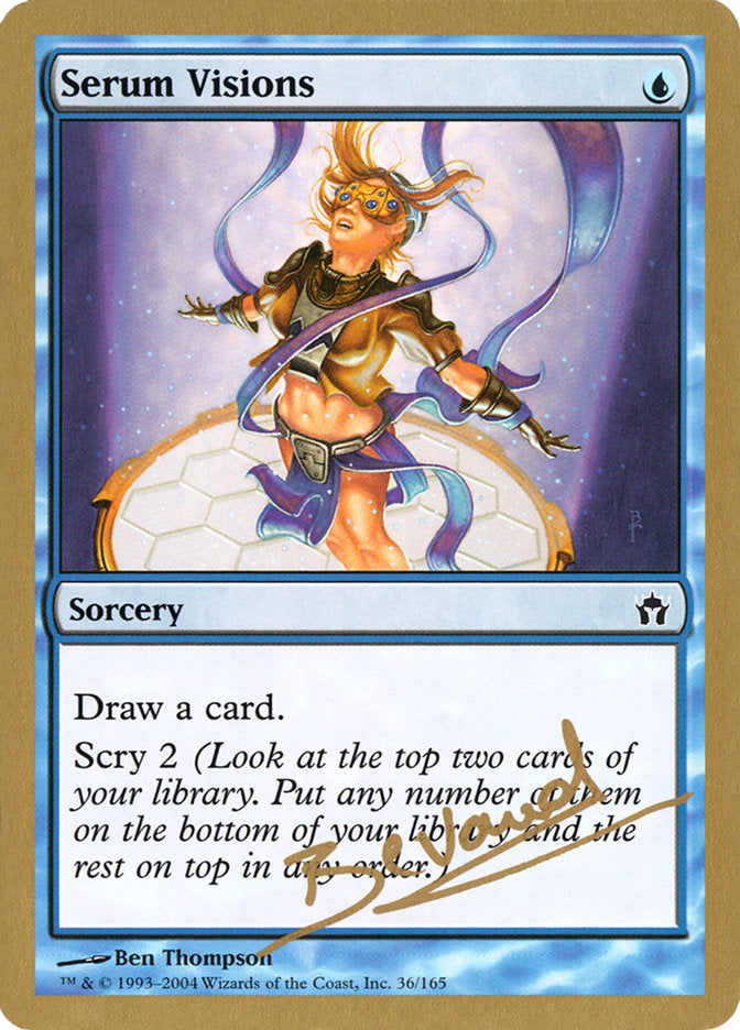 Serum Visions (Manuel Bevand) [World Championship Decks 2004] | North Game Den