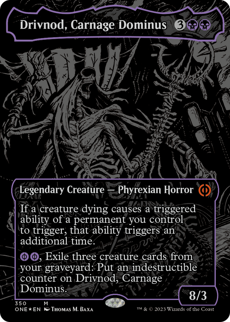 Drivnod, Carnage Dominus (Oil Slick Raised Foil) [Phyrexia: All Will Be One] | North Game Den