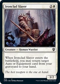 Ironclad Slayer [Commander Legends] | North Game Den