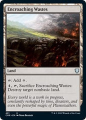 Encroaching Wastes [Commander Legends] | North Game Den