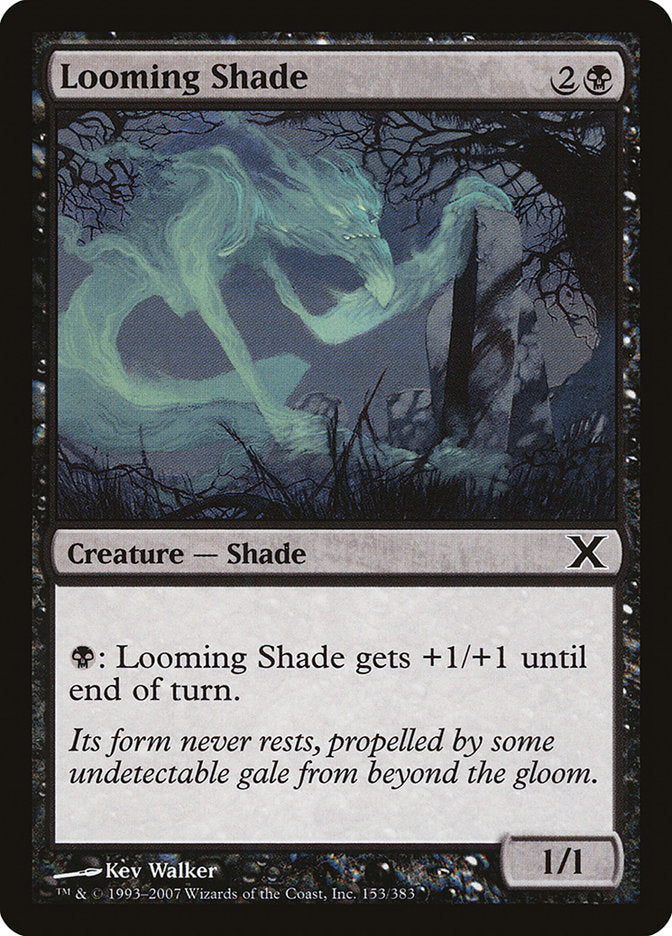 Looming Shade [Tenth Edition] | North Game Den