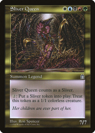 Sliver Queen [Stronghold] | North Game Den