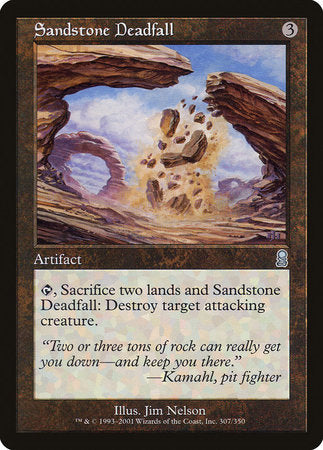 Sandstone Deadfall [Odyssey] | North Game Den