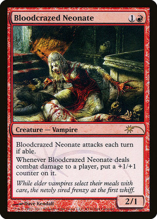 Bloodcrazed Neonate [Wizards Play Network 2011] | North Game Den