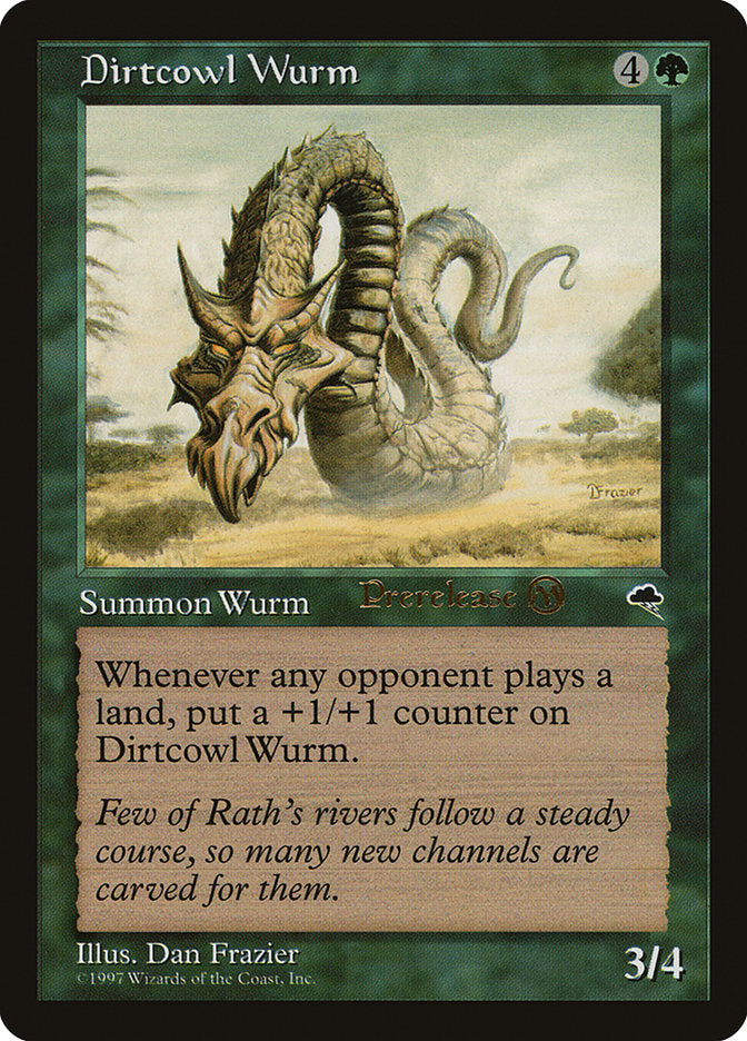 Dirtcowl Wurm [Tempest Promos] | North Game Den