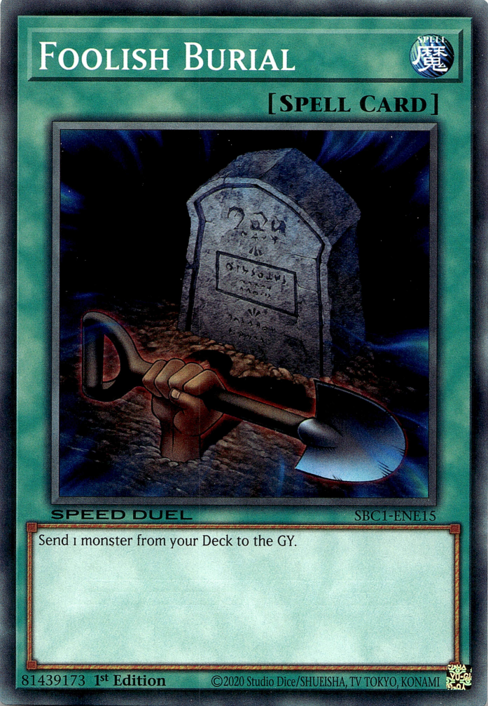 Foolish Burial [SBC1-ENE15] Common | North Game Den