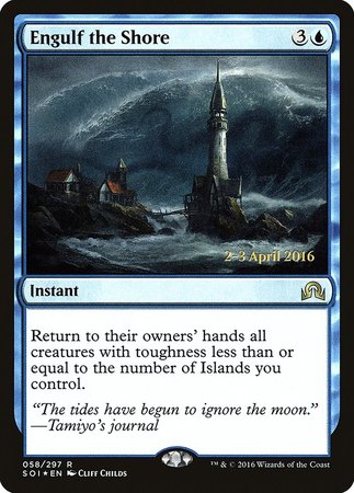 Engulf the Shore [Shadows over Innistrad Promos] | North Game Den