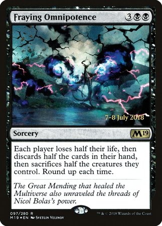 Fraying Omnipotence [Core Set 2019 Promos] | North Game Den