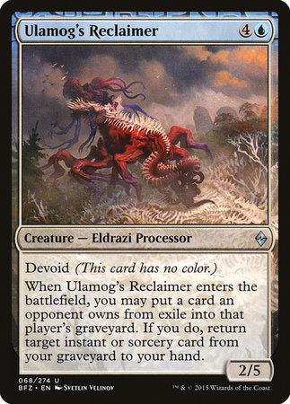 Ulamog's Reclaimer [Battle for Zendikar] | North Game Den