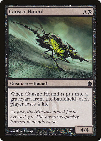 Caustic Hound [Mirrodin Besieged] | North Game Den