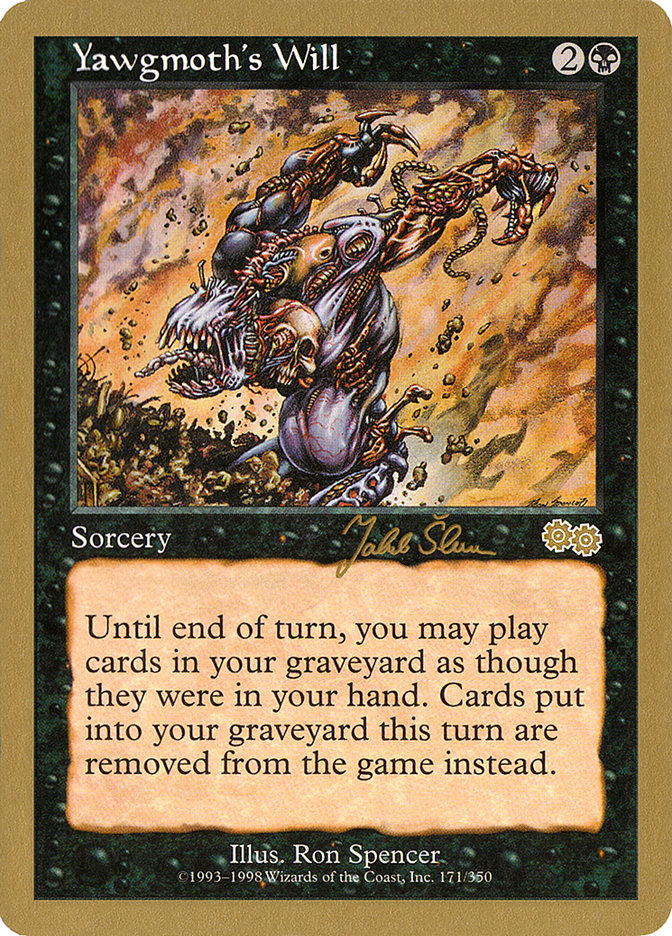 Yawgmoth's Will (Jakub Slemr) [World Championship Decks 1999] | North Game Den