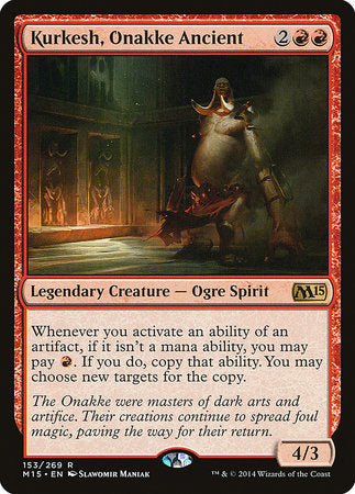 Kurkesh, Onakke Ancient [Magic 2015] | North Game Den