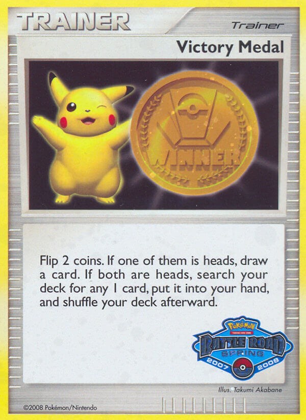 Victory Medal (2007-2008) (Battle Road Spring) [League & Championship Cards] | North Game Den