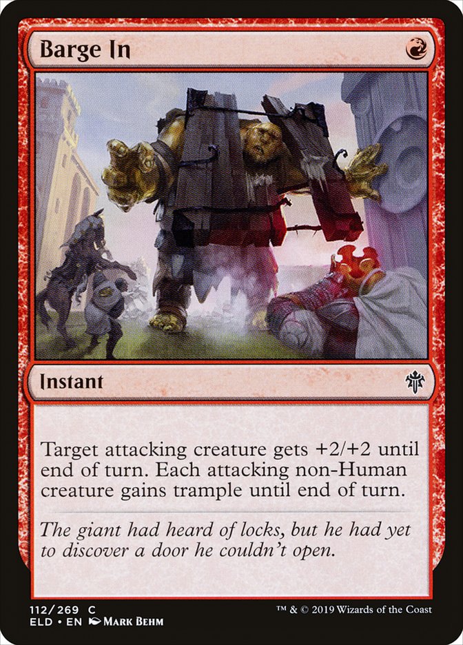 Barge In [Throne of Eldraine] | North Game Den