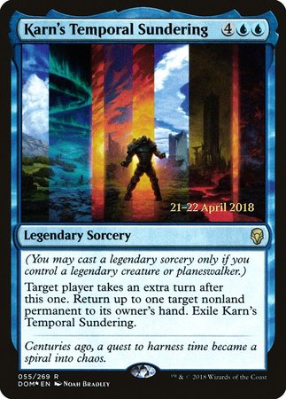 Karn's Temporal Sundering [Dominaria Promos] | North Game Den