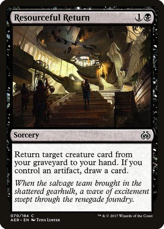Resourceful Return [Aether Revolt] | North Game Den
