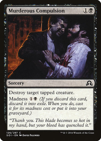 Murderous Compulsion [Shadows over Innistrad] | North Game Den