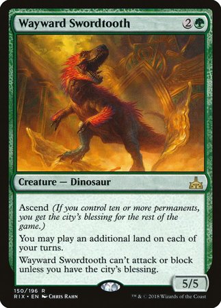 Wayward Swordtooth [Rivals of Ixalan] | North Game Den