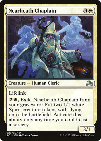 Nearheath Chaplain [Shadows over Innistrad] | North Game Den