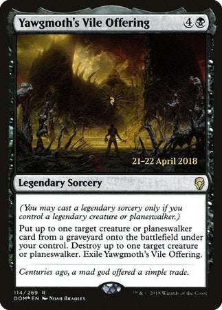 Yawgmoth's Vile Offering [Dominaria Promos] | North Game Den