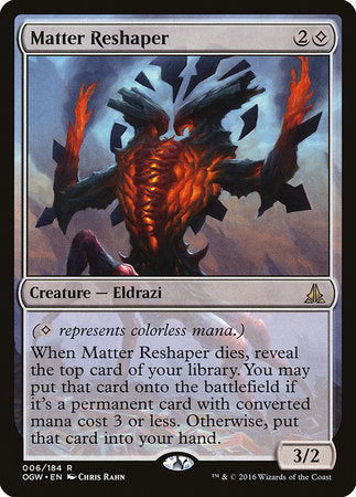 Matter Reshaper [Oath of the Gatewatch] | North Game Den