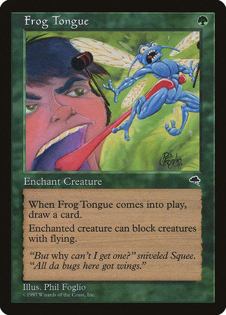 Frog Tongue [Tempest] | North Game Den