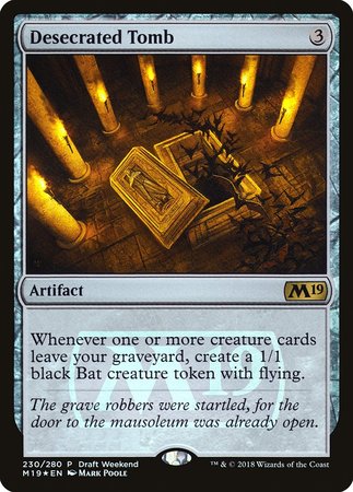 Desecrated Tomb (Draft Weekend) [Core Set 2019 Promos] | North Game Den