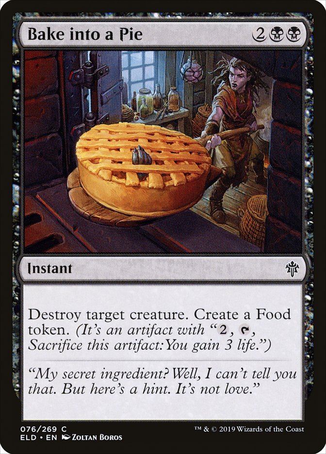 Bake into a Pie [Throne of Eldraine] | North Game Den