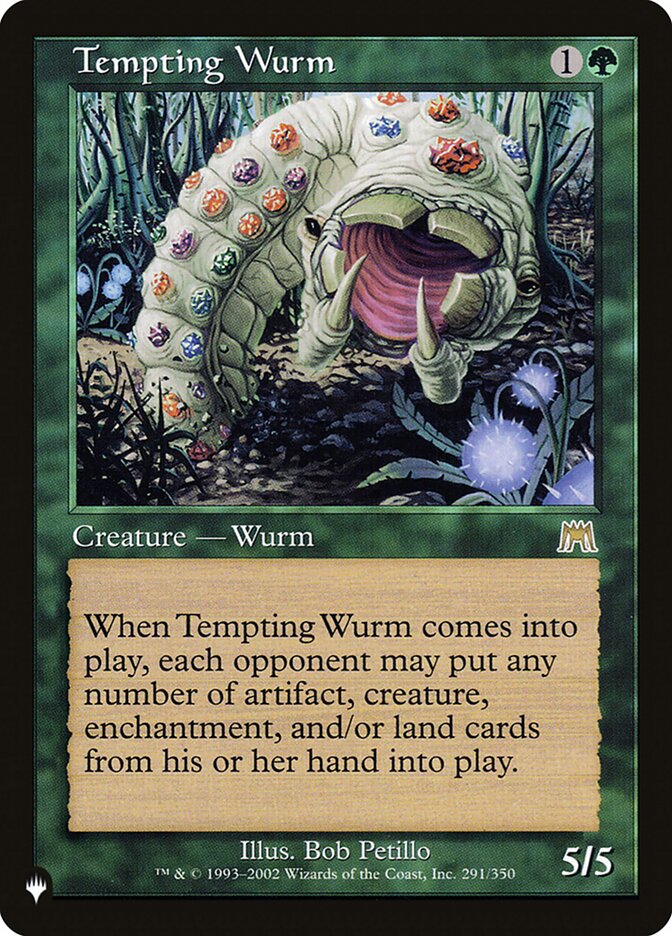 Tempting Wurm [The List] | North Game Den