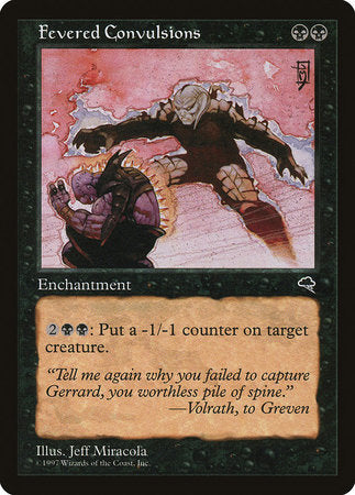 Fevered Convulsions [Tempest] | North Game Den